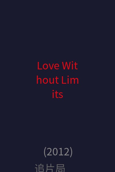 Love Without Limits 海报